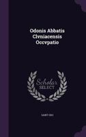Odonis Abbatis Clvniacensis Occvpatio 1141491990 Book Cover