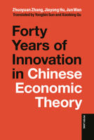 Forty Years of Innovation in Chinese Economic Theory 3034359756 Book Cover