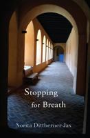 Stopping for Breath: poems 1935666703 Book Cover