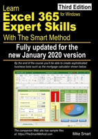 Learn Excel 365 Expert Skills with The Smart Method: Third Edition: updated for the Jan 2020 Semi-Annual version 1908 190925343X Book Cover
