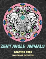Zentangle Animals - Coloring Book - Relaxing and Inspiration B08RR5Z92F Book Cover