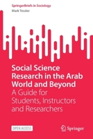 Social Science Research in the Arab World and Beyond: A Guide for Students, Instructors and Researchers 3031138376 Book Cover