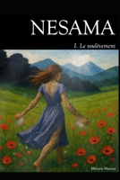 NESAMA: Le soulèvement (French Edition) B0GQPPVPJD Book Cover