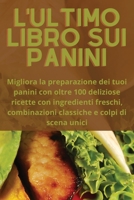 L'Ultimo Libro Sui Panini 1835315577 Book Cover