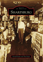 Sharpsburg (Images of America: Maryland) 0738568058 Book Cover