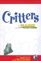 Critters of Maine Pocket Guide (Critters of...) 1885061498 Book Cover