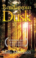 Rendezvous at Dusk: Winner 2024 William Faulkner Literary Competition B0HD9X167K Book Cover
