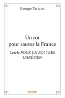 Un roi pour sauver la France (French Edition) 2334238147 Book Cover