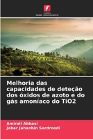 Melhoria das capacidades de deteção dos óxidos de azoto e do gás amoníaco do TiO2 (Portuguese Edition) 6203375926 Book Cover