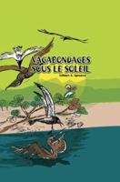 Vagabondages Sous Le Soleil 142511041X Book Cover