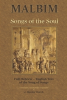 Songs of the Soul: Malbim's commentary to Canticles B08HGPH9M3 Book Cover