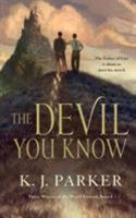 The Devil You Know 0765387891 Book Cover