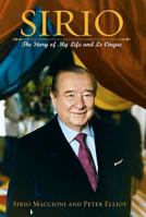Sirio: The Story of My Life and Le Cirque 0471204560 Book Cover