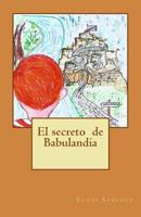 El secreto de Babulandia 8460865711 Book Cover
