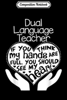 Composition Notebook: Dual Language Teacher Heart Hands School Team Gift Journal/Notebook Blank Lined Ruled 6x9 100 Pages 1706482124 Book Cover