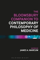 The Bloomsbury Companion to Contemporary Philosophy of Medicine 1350356174 Book Cover