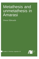 Metathesis and unmetathesis in Amarasi 3961102236 Book Cover