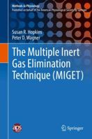 The Multiple Inert Gas Elimination Technique (Miget) 1493974408 Book Cover