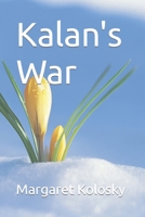 Kalan's War B0BGNMCT51 Book Cover