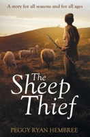 The Sheep Thief 0578588005 Book Cover