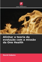 Alinhar a teoria da evolução com a missão da One Health 6209608299 Book Cover