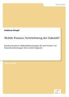 Mobile Finance, Vertriebsweg Der Zukunft? 3838655818 Book Cover