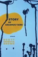 Story by Erasmus Yang 1956907033 Book Cover
