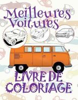 ✌ Meilleures Voitures ✎ Livre de Coloriage Voitures ✎ Livre de Coloriage 9 ans ✍ Livre de Coloriage enfant 9 ans: ✎ Best ... - Meilleures Voitures) 1985190737 Book Cover