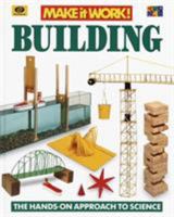 Building (Make it Work! Science) 059024616X Book Cover