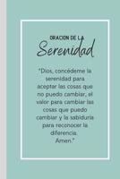 Oraci�n De La Serenidad: Cuaderno De Notas en Blanco Regalo Aniversarios Programa Recuperacion Codependientes Alcoholicos Adictos Anonimos 12 Pasos 1071070193 Book Cover
