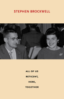 All of Us Reticent, Here, Together 1771261293 Book Cover