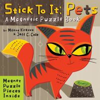Stick to it: Pets: A Magnetic Puzzle Book 0740797263 Book Cover