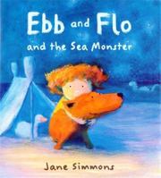 Ebb and Flo and the Sea Monster 1841218960 Book Cover