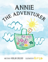 Annie The Adventurer B0CND4V83R Book Cover