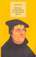 Reforma y contraréformas en la Europa del siglo XVI 8446008122 Book Cover