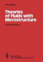 Theories of Fluids with Microstructure: An Introduction 364282353X Book Cover