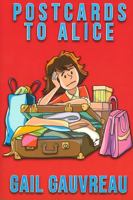 Postcards to Alice 1999446410 Book Cover