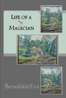 Life of a Magician: Magical Contact Lenses 1 1482054884 Book Cover