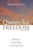 Quests for Freedom, Second Edition 1532653972 Book Cover