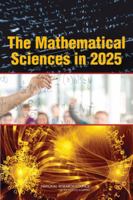 The Mathematical Sciences in 2025 0309284570 Book Cover