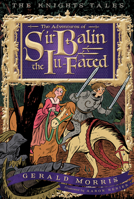 The Adventures of Sir Balin the Ill-Fated 0547680856 Book Cover