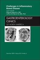 Challenges in Inflammatory Bowel Disease, An Issue of Gastroenterology Clinics (Volume 38-4) 1437718345 Book Cover