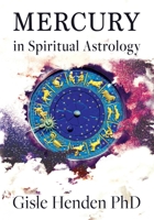 Mercury in Spiritual Astrology 8294214086 Book Cover