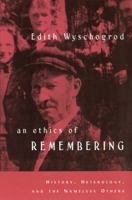 An Ethics of Remembering: History, Heterology, and the Nameless Others (Religion and Postmodernism Series) 0226920453 Book Cover