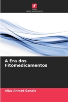 A Era dos Fitomedicamentos (Portuguese Edition) 6207928385 Book Cover