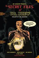 The Secret Files of Dr. Drew 1616555327 Book Cover