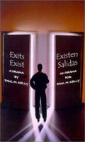 Exits Exist/Existen Salidas 0759650810 Book Cover