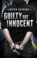 Guilty But Innocent 1618689398 Book Cover