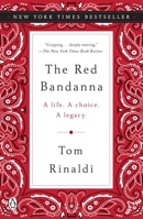 The Red Bandanna: A Life. a Choice. a Legacy. 1594206775 Book Cover