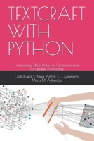 TEXTCRAFT WITH PYTHON: Harnessing Web Data for Sentiment and Language Processing B0FMRJN1WY Book Cover